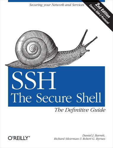 Ssh The Secure Shell The Definitive Guide Barrett Daniel Jrichard E Silvermanrobert G Byrnes