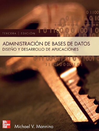 Administracin De Bases De Datos Diseo Y Desarrollo De Aplicaciones 3a Ed Michale V Mannino