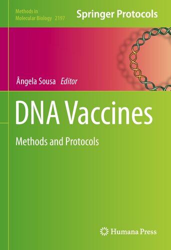 Dna Vaccines Methods And Protocols 1st Edition ângela Sousa