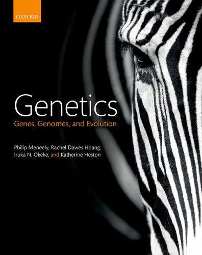 Genetics Genes Genomes And Evolution Philip Meneely