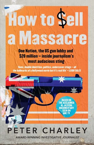 How To Sell A Massacre Peter Charley