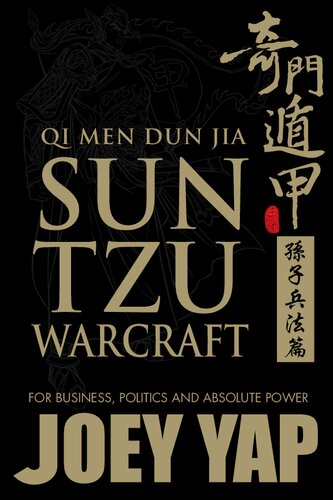 Qi Men Dun Jia Sun Tzu Warcraft For Business Politics Absolute Power 1st Edition Joey Yap