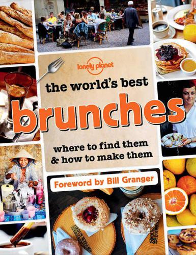 The Worlds Best Brunches Lonely Planet Food