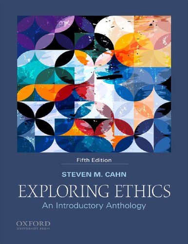 Exploring Ethics An Introductory Anthology Fifth Edition Steven M Cahn