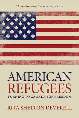 American Refugees Turning To Canada For Freedom Rita Shelton Deverell