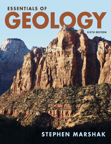 Essentials Of Geology Sixth Edition 6th Edition Stephen Marshak