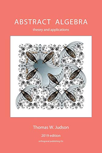 Abstract Algebra Theory And Applications 2019th Edition Thomas W Judson
