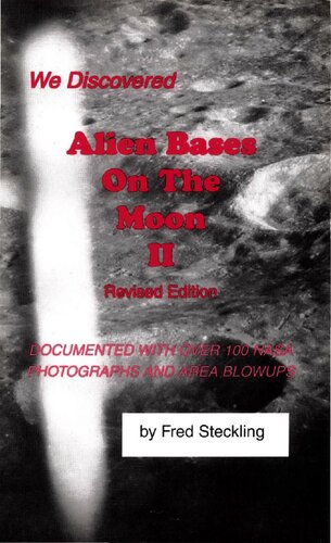 We Discovered Alien Bases On The Moon Ii 10th Edition Fred Steckling