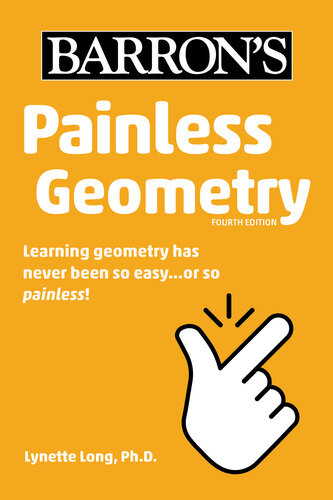 Painless Geometry 4th Edition Lynette Long