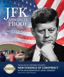 Jfk Absolute Proof The Killing Of A President Robert J Groden