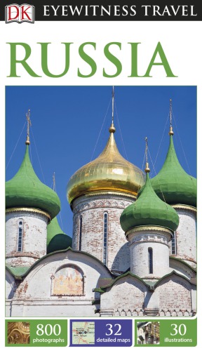 Dk Eyewitness Travel Guide Russia New Edition Dk Publishing