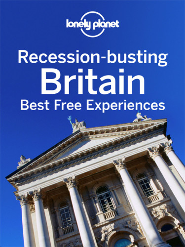 Recessionbusting Britain Best Free Experiences