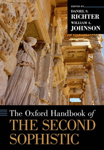 The Oxford Handbook Of The Second Sophistic Daniel S Richter