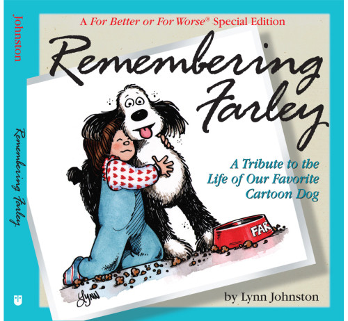 Remembering Farley A For Better Or For Worse Special Edition Johnston