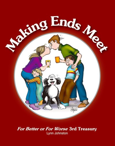 Making Ends Meet For Better Or For Worse 3rd Treasury Johnston