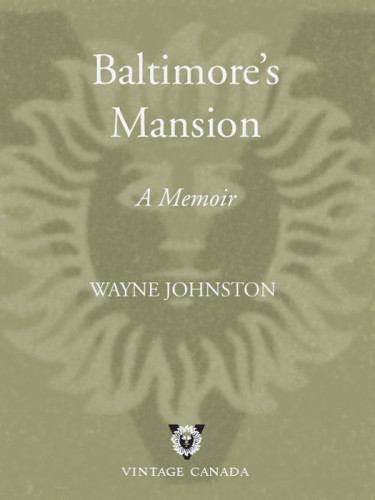 Baltimores Mansion A Memoir Johnston Wayne