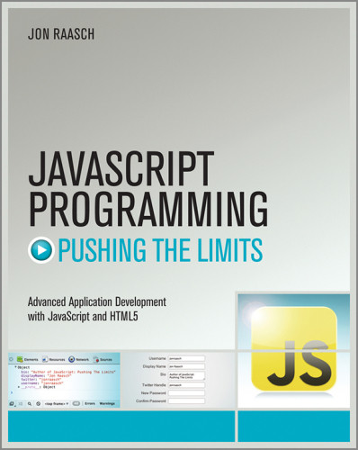 Javascript Programming Pushing The Limits Jon Raasch