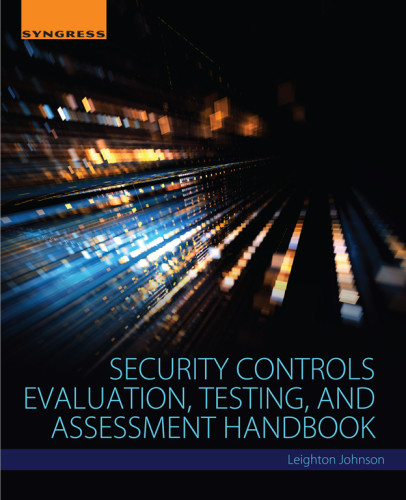 Security Controls Evaluation Testing And Assessment Handbook Johnson