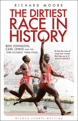 The Dirtiest Race In History Richard Moore