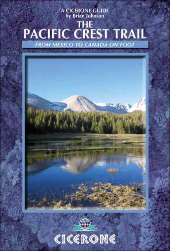 The Pacific Crest Trail First Edition Alan Johnson