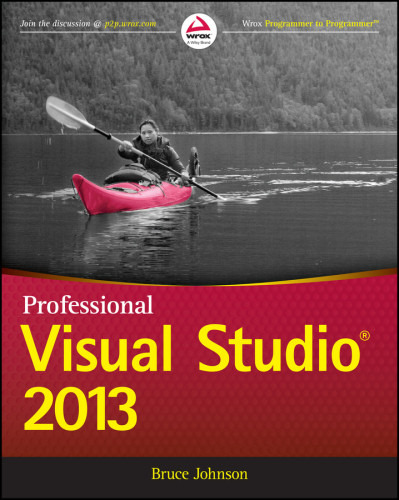 Professional Visual Studio 2013 Bruce Johnson