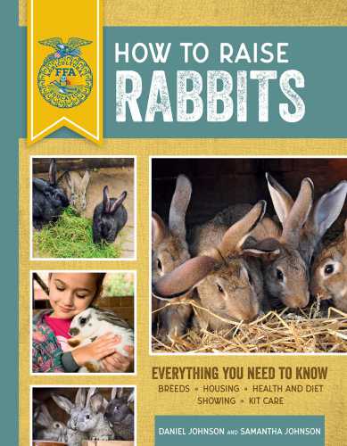 How To Raise Rabbits Updated And Revised Third Edition Samantha Johnson