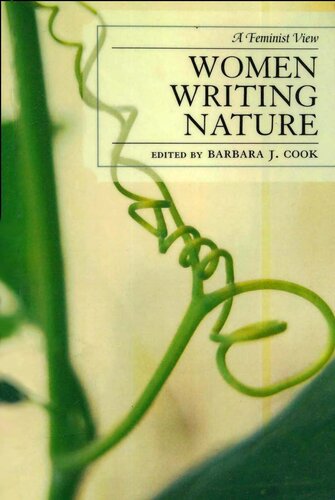 Women Writing Nature A Feminist View Barbara Cook Editor