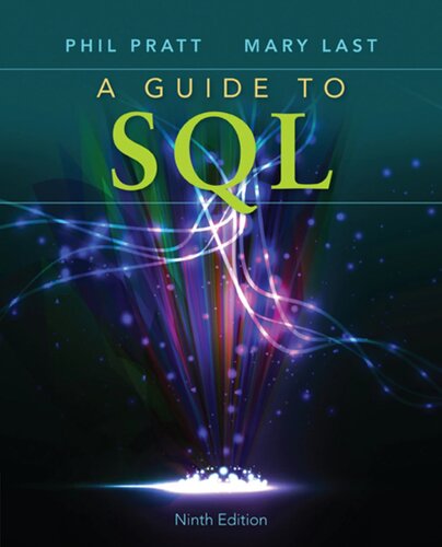 A Guide To Sql Ninth Edition 9th Edition Philip J Pratt Mary Z Last