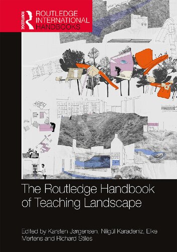The Routledge Handbook Of Teaching Landscape Karsten Jrgensen