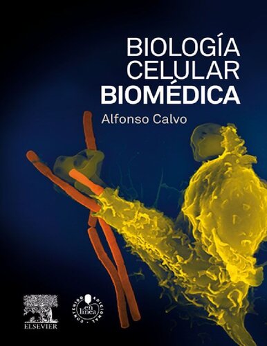 Biología Celular Biomédica Studentconsult En Español Alfonso Calvo González Editor