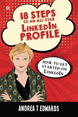 18 Steps To An Allstar Linkedin Profile How To Get Started On Linkedin Andrea T Edwards