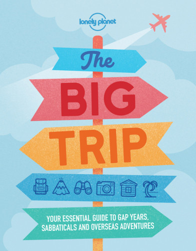 The Big Trip Lonely Planet