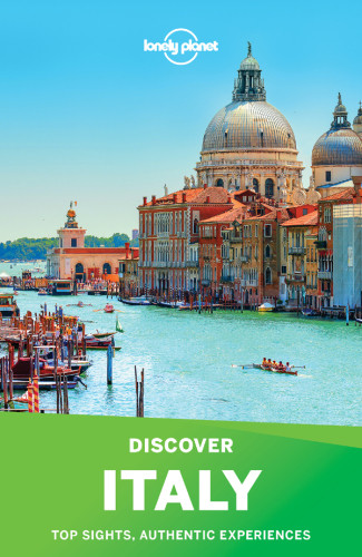 Lonely Planets Discover Italy 4th Edition