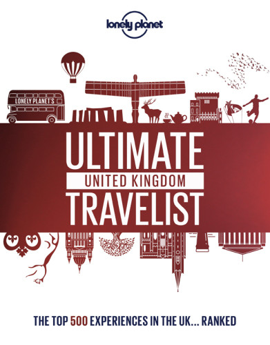 Lonely Planets Ultimate United Kingdom Travelist Lonely Planet