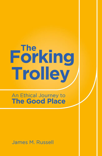 The Forking Trolley James M Russell