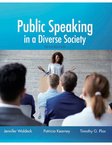Public Speaking In A Diverse Society 5th Edition Jennifer H Waldeck