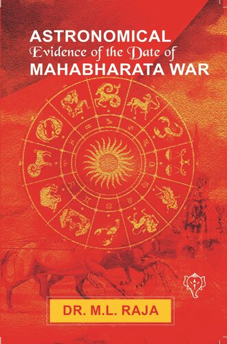 Astronomical Evidences Of Mahabharata War Mlraja