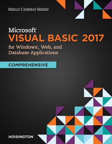 Microsoft Visual Basic 2017 For Windows Web And Database Applications Comprehensive 1st Edition Corinne Hoisington