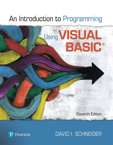 Introduction To Programming Using Visual Basic 11e 11th Edition David I Schneider