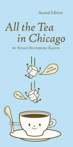 All The Tea In Chicago 2nd Ed Blumbergkason Susan