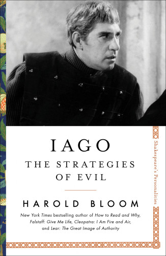 Iago The Strategies Of Evil Bloom Haroldshakespeare William
