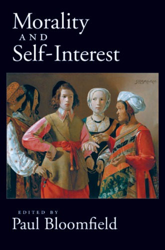 Morality And Selfinterest Bloomfield Paul