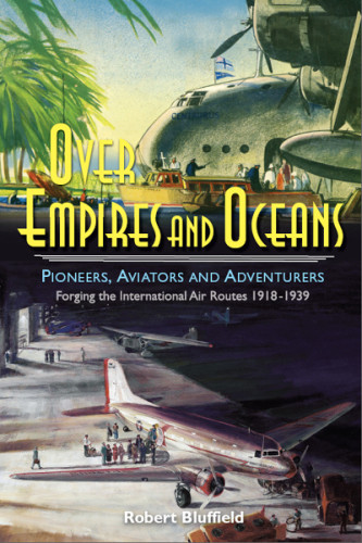 Over Empires And Oceans Robert Bluffield