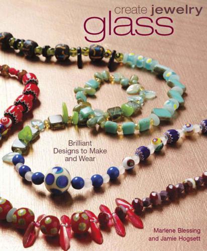 Create Jewelry Glass Brilliant Designs To Make And Wear Blessing