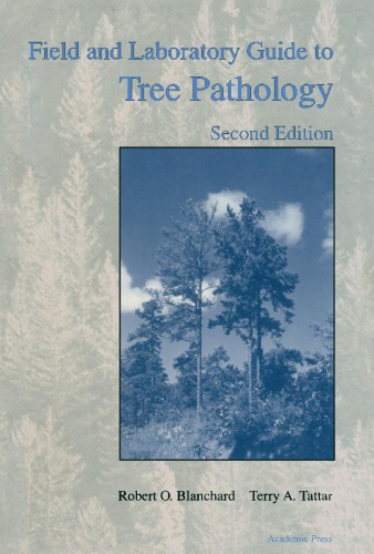 Field And Laboratory Guide To Tree Pathology 2nd Ed Blanchard
