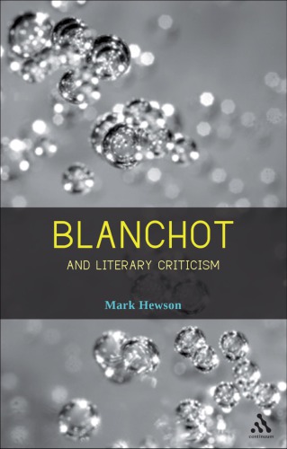 Blanchot And Literary Criticism Blanchot Mauricehewson Mark