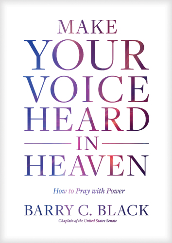 Make Your Voice Heard In Heaven How To Pray With Power Black