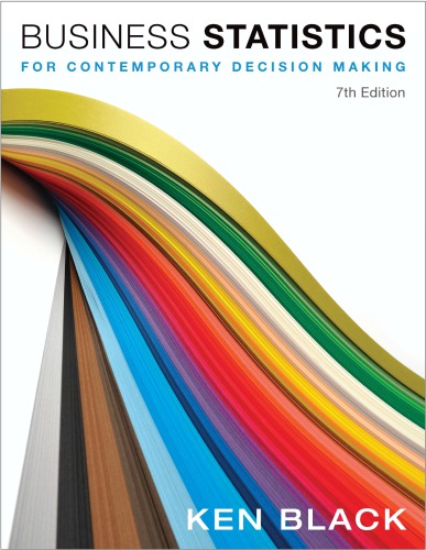 Business Statistics For Contemporary Decision Making 7th Edition Black