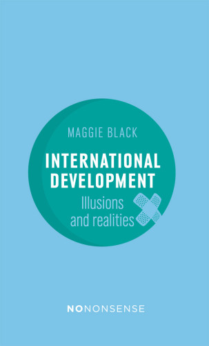 Nononsense International Development Illusions And Realities Black