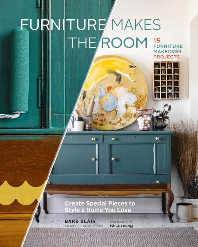 Furniture Makes The Room Create Special Pieces To Style A Home You Love Barb Blair